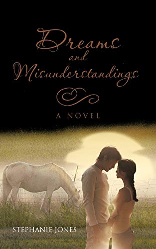 Dreams and Misunderstandings: A Novel (9781477247303) by Jones, Stephanie