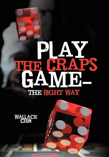 9781477249482: Play the Craps Game-The Right Way