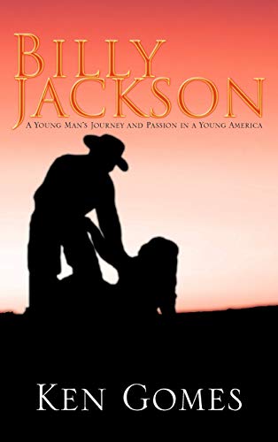 Stock image for Billy Jackson A Young Man's Journey and Passion in a Young America for sale by PBShop.store US