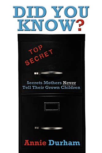 Stock image for Did You Know?: Secrets Mothers Never Tell Their Grown Children for sale by Chiron Media