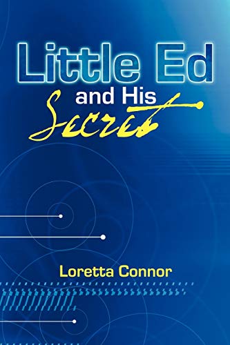 Stock image for Little Ed and His Secret for sale by Chiron Media