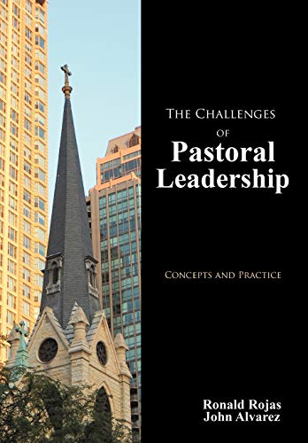 Stock image for The Challenges of Pastoral Leadership: Concepts and Practice for sale by SecondSale