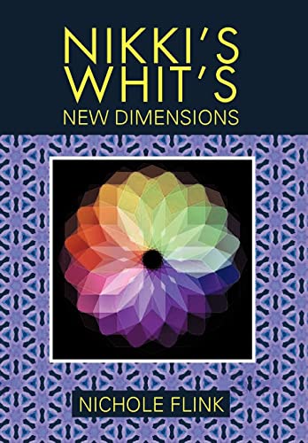 Stock image for Nikki's Whit's New Dimentions for sale by PBShop.store US