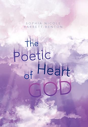 9781477259986: The Poetic Heart of God: Volume 2