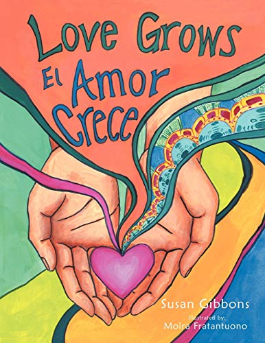 Beispielbild fr Love Grows : El Amor Crece zum Verkauf von Better World Books