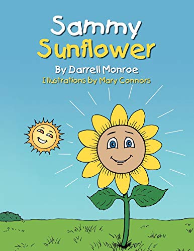 9781477268919: Sammy Sunflower