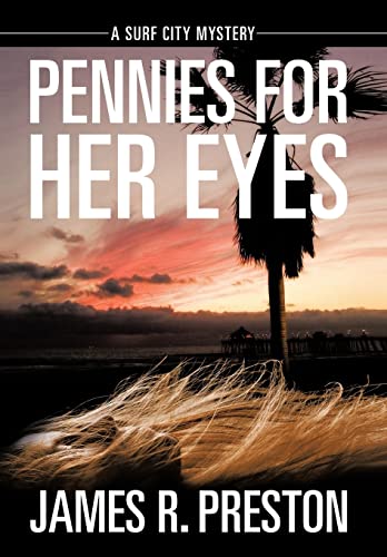 9781477269251: Pennies for Her Eyes: A Surf City Mystery