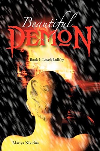 Imagen de archivo de Beautiful Demon Book 1 Love's Lullaby a la venta por PBShop.store US