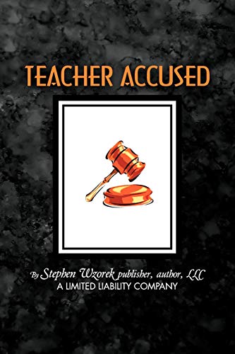 Teacher Accused (Paperback) - Stephen Wzorek