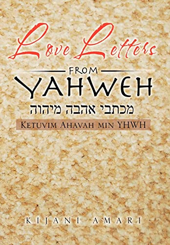 9781477274842: Love Letters From Yahweh: Ketuvim Ahavah min YHWH