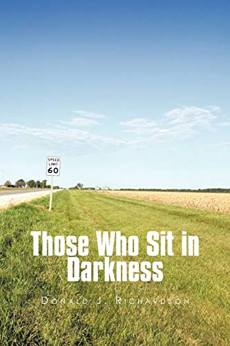 Stock image for Those Who Sit in Darkness for sale by ThriftBooks-Dallas