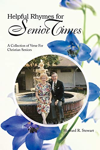 Beispielbild fr Helpful Rhymes For Senior Times A Collection of Verse For Christian Seniors zum Verkauf von PBShop.store US