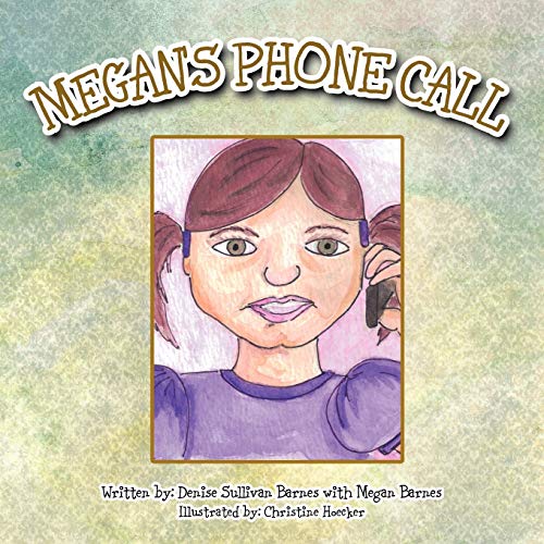 Beispielbild fr Megan's Phone Call zum Verkauf von PBShop.store US