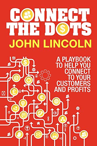 9781477286166: Connect the Dots: A Playbook to Help You Connect to Your Customers and Profits