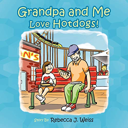 Stock image for Grandpa and Me Love Hotdogs for sale by PBShop.store US