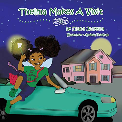 Thelma Makes A Visit (9781477287682) by Jackson, Diane