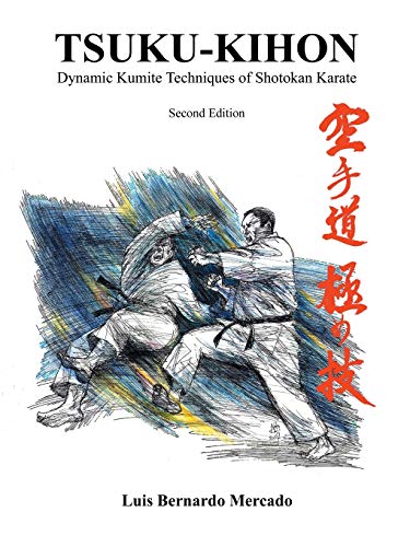 9781477289280: Tsuku Kihon: Dynamic Kumite Techniques of Shotokan Karate