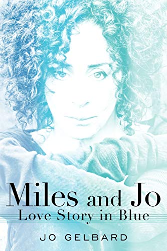 Stock image for Miles and Jo: Love Story in Blue for sale by Montclair Book Center