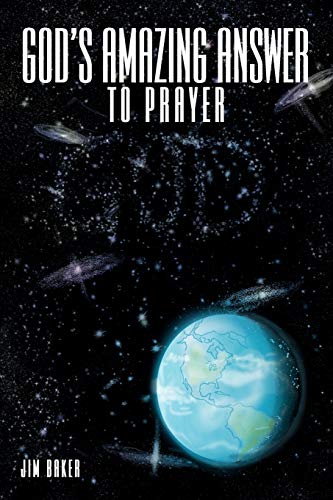 God's Amazing Answer to Prayer (9781477292051) by Baker, Jim