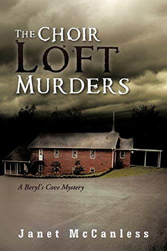 9781477292099: The Choir Loft Murders: A Beryl's Cove Mystery