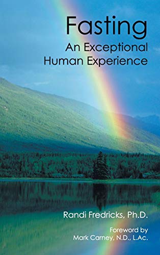 Stock image for Fasting: an Exceptional Human Experience for sale by Ria Christie Collections