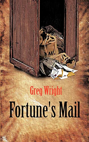 Fortune's Mail (9781477295144) by Wright, Greg