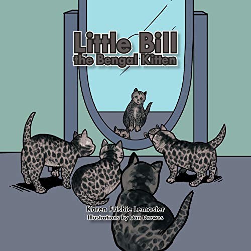 9781477299814: Little Bill The Bengal Kitten: the black smoke kitten