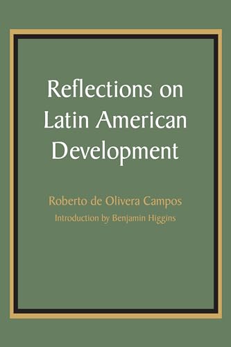 Beispielbild fr Reflections on Latin American Development zum Verkauf von Blackwell's