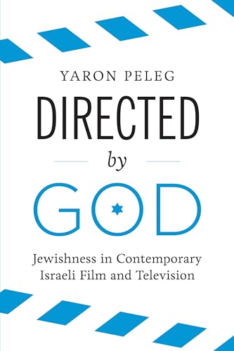Beispielbild fr Directed by God: Jewishness in Contemporary Israeli Film and Television zum Verkauf von Lucky's Textbooks