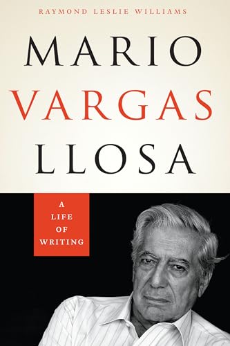 9781477309834: Mario Vargas Llosa: A Life of Writing