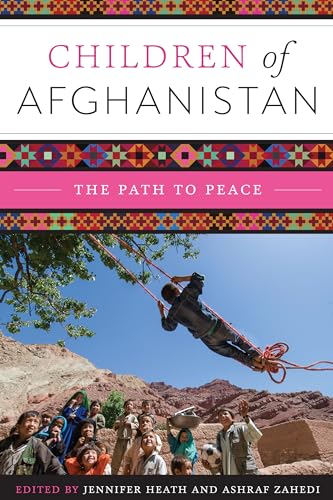 Stock image for Children of Afghanistan: The Path to Peace (Louann Atkins Temple Women & Culture Series) for sale by Lucky's Textbooks