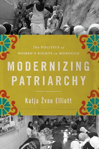 9781477312209: Modernizing Patriarchy: The Politics of Women's Rights in Morocco