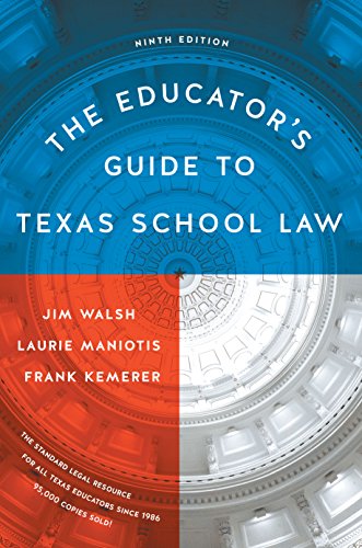 Beispielbild fr The Educator's Guide to Texas School Law zum Verkauf von Blackwell's