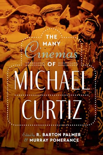 Imagen de archivo de The Many Cinemas of Michael Curtiz a la venta por Amazing Books Pittsburgh