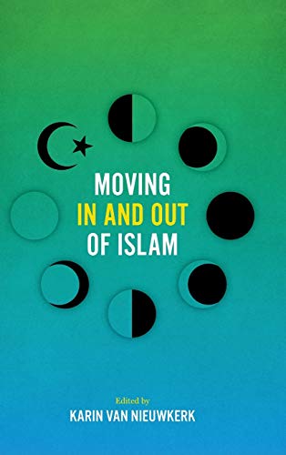 9781477317471: Moving In and Out of Islam