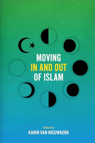 Imagen de archivo de Moving In and Out of Islam a la venta por Cucamonga Books