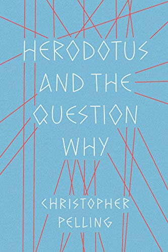 Beispielbild fr Herodotus and the Question Why zum Verkauf von Blackwell's