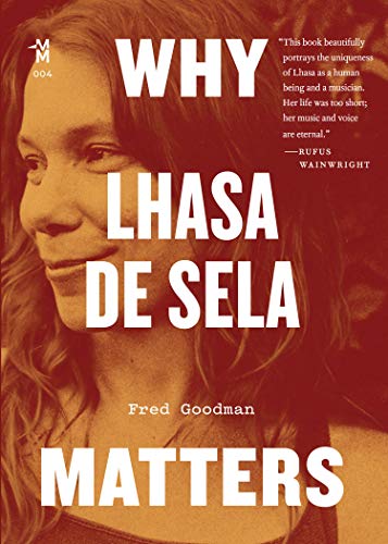 Imagen de archivo de Why Lhasa de Sela Matters (Music Matters) a la venta por Zoom Books Company