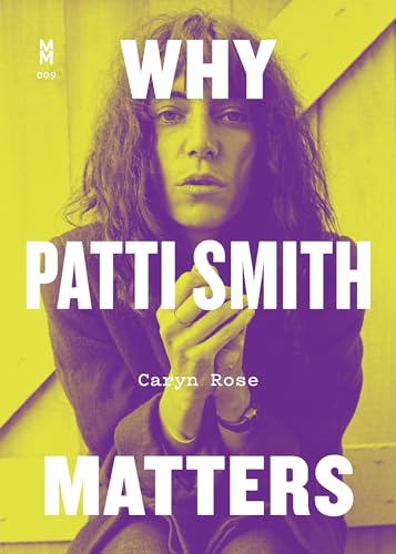 Stock image for Why Patti Smith Matters (Music Matters) for sale by HPB-Red