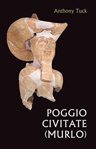 Stock image for Poggio Civitate (Murlo) (Cities and Communities of the Etruscans) for sale by SecondSale