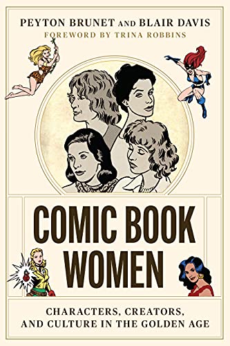 9781477324110: Comic Book Women: Characters, Creators, and Culture in the Golden Age