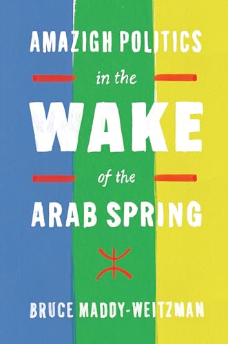 Beispielbild fr Amazigh Politics in the Wake of the Arab Spring zum Verkauf von Blackwell's