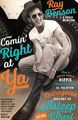 Beispielbild fr Comin' Right at Ya: How a Jewish Yankee Hippie Went Country, or, the Often Outrageous History of Asleep at the Wheel (Brad and Michele Moore Roots Music Series) zum Verkauf von BooksRun