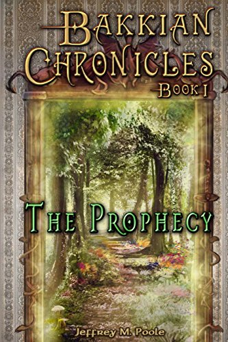 Imagen de archivo de Bakkian Chronicles, Book I - The Prophecy a la venta por MusicMagpie