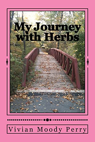 Beispielbild fr My Journey with Herbs zum Verkauf von Better World Books