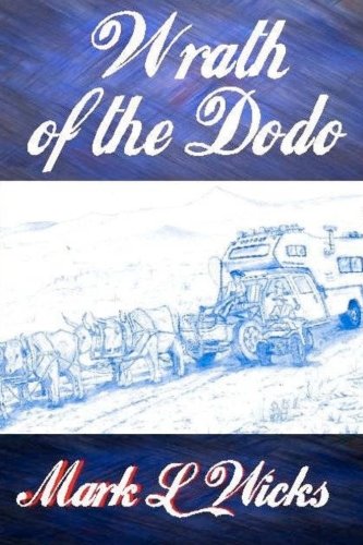 Imagen de archivo de Wrath of the Dodo a la venta por ThriftBooks-Atlanta