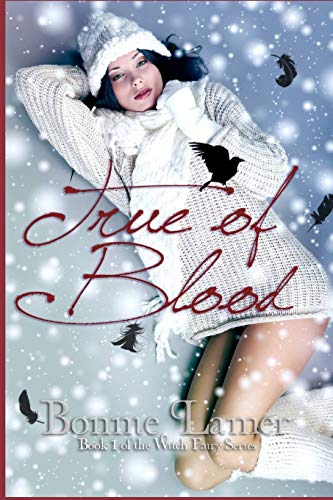 Beispielbild fr True of Blood (Witch Fairy Series) zum Verkauf von SecondSale