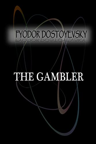 The Gambler (9781477405796) by Dostoyevsky, Fyodor