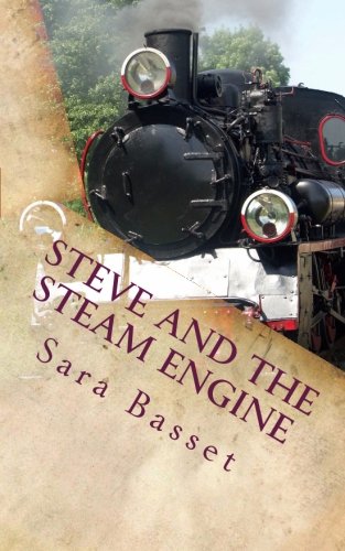 Stock image for Steve And The Steam Engine for sale by Revaluation Books