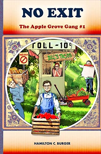 Imagen de archivo de No Exit: The Apple Grove Gang a la venta por Idaho Youth Ranch Books